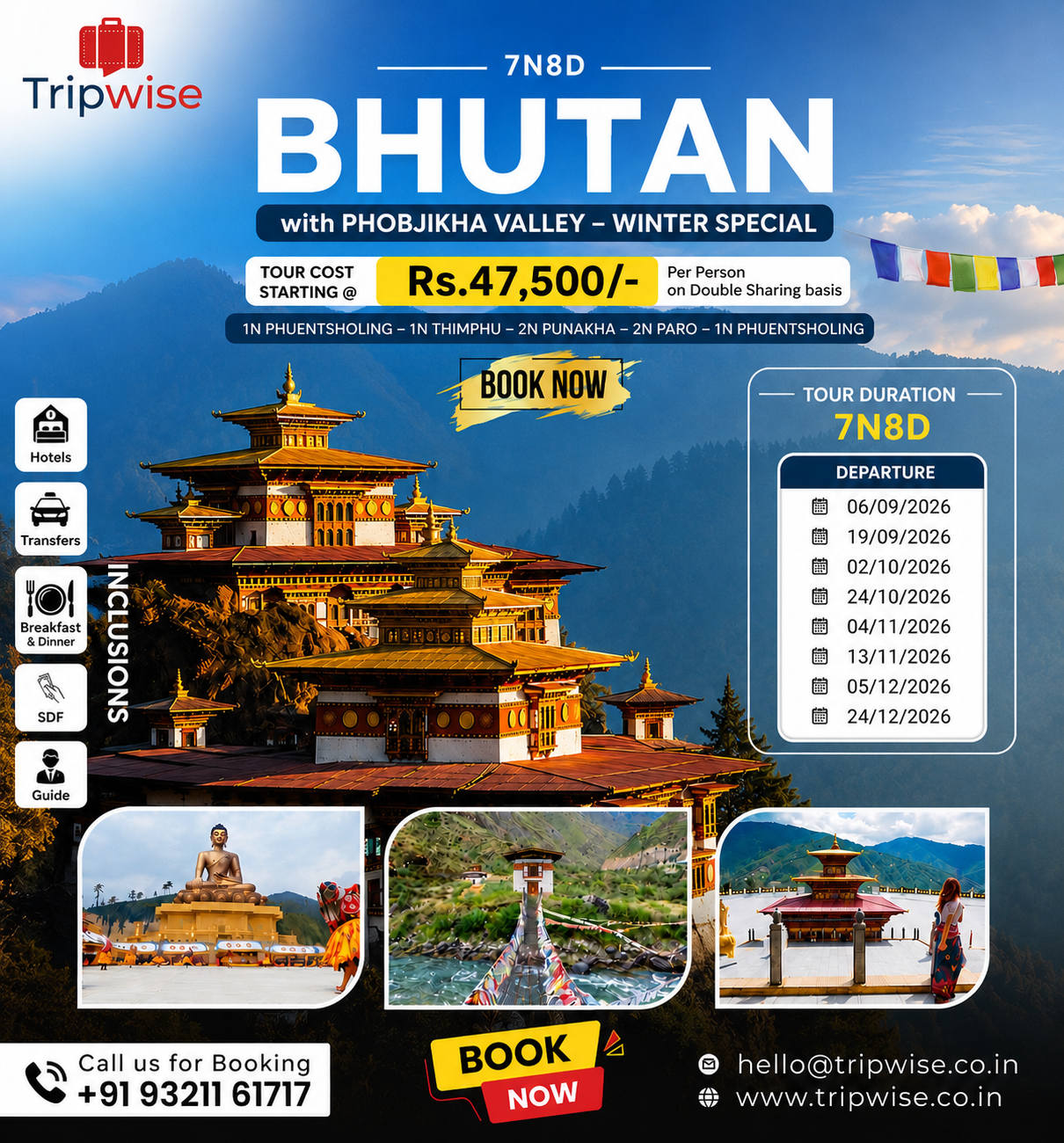 Bhutan 7 Nights 8 Days package